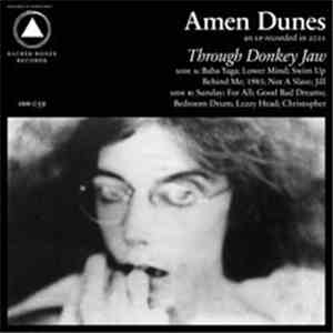Amen Dunes - Through Donkey Jaw download flac mp3
