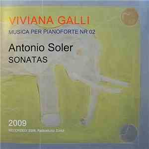 Antonio Soler / Viviana Galli - Sonatas Para Instrumentos De Tecla download flac mp3