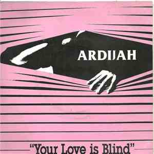 Ardijah - Your Love Is Blind download flac mp3