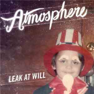 Atmosphere  - Leak At Will download flac mp3