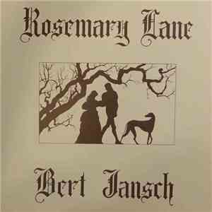 Bert Jansch - Rosemary Lane download flac mp3