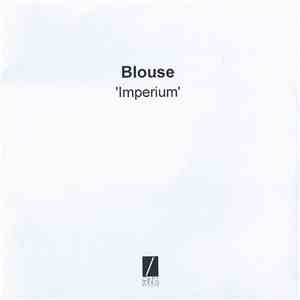 Blouse - Imperium download flac mp3