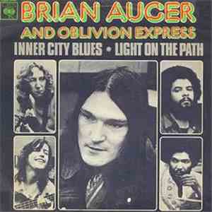 Brian Auger And Oblivion Express - Inner City Blues / Light On The Path download flac mp3