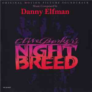 Danny Elfman - Clive Barker's Nightbreed (Original Motion Picture Soundtrack) download flac mp3