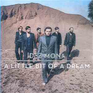 Dez Mona - A Little Bit Of A Dream download flac mp3