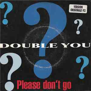 Double You - Please Don't Go download flac mp3