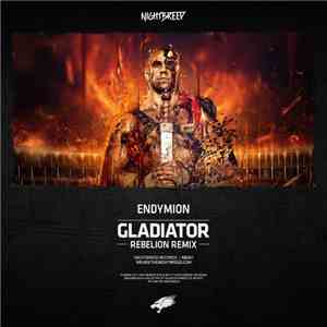 Endymion - Gladiator (Rebelion Remix) download flac mp3