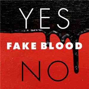 Fake Blood - Yes / No download flac mp3