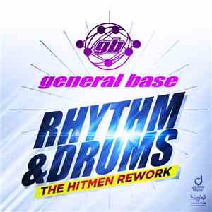General Base - Rhythm & Drums (The Hitmen Rework) download flac mp3