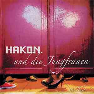 Hakon & Die Jungfrauen - Welthits download flac mp3