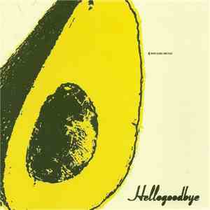 Hellogoodbye - Hellogoodbye download flac mp3