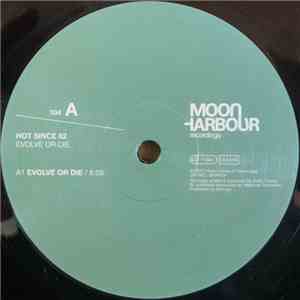 Hot Since 82 - Evolve Or Die download flac mp3