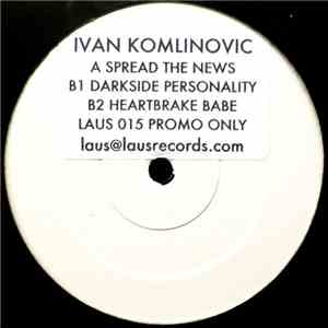 Ivan Komlinovic - Spread The News download flac mp3