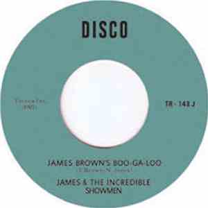 James & The Incredible Showmen - James Brown's Boogaloo download flac mp3
