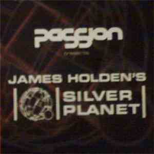 James Holden - Passion Presents James Holden's Silver Planet download flac mp3