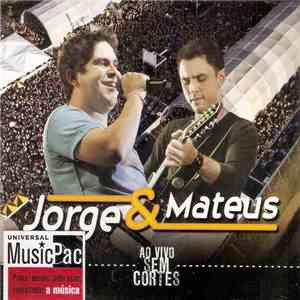 Jorge & Mateus - Ao Vivo Sem Cortes download flac mp3
