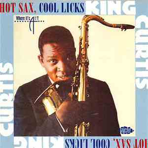 King Curtis - Hot Sax, Cool Licks download flac mp3