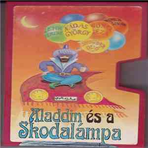 Lehr Ferenc, Nádas György, Boncz Géza, Shimly Show - Aladdin És A Skodalámpa flac mp3 download