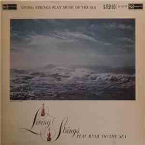 Living Strings - Play Music Of The Sea download flac mp3