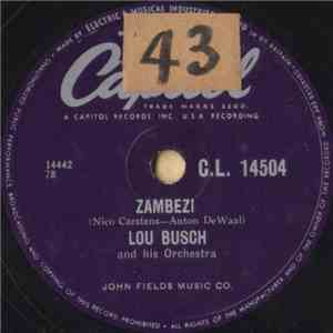 Lou Busch And His Orchestra - Zambezi / Rainbow's End download flac mp3