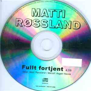 Matti Røssland - Fullt Fortjent download flac mp3
