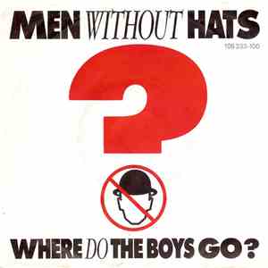 Men Without Hats - Where Do The Boys Go? download flac mp3