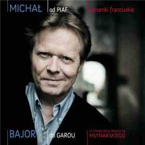 Michał Bajor - Od Piaf Do Garou download flac mp3