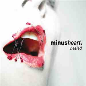 minusheart. - Healed download flac mp3