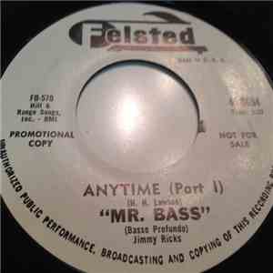 Mr. Bass (Jimmy Ricks) - Anytime (Part I) download flac mp3