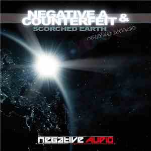 Negative A & Counterfeit  - Scorched Earth download flac mp3