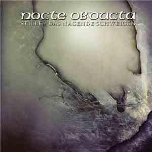 Nocte Obducta - Stille - Das Nagende Schweigen download flac mp3