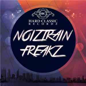 Noiztrain - Freakz download flac mp3