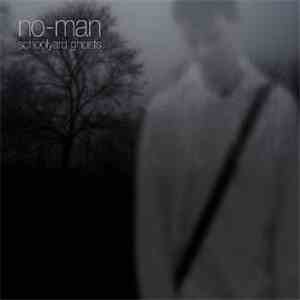 No-Man - Schoolyard Ghosts download flac mp3
