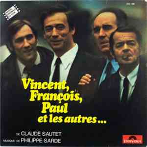 Philippe Sarde - Vincent, François, Paul Et Les Autres... (Bande Originale Du Film) download flac mp3