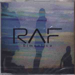 RAF  - Dimentica flac mp3 download