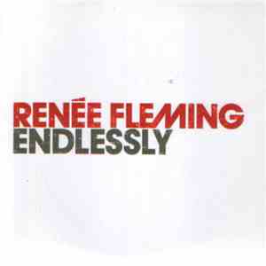 Renée Fleming - Endlessly download flac mp3