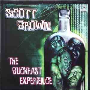 Scott Brown - The Buckfast Experience download flac mp3