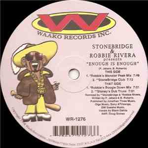 StoneBridge & Robbie Rivera - Enough Is Enough flac mp3 download