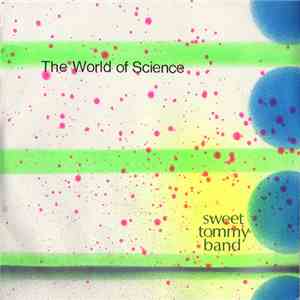 Sweet Tommy Band - The World Of Science download flac mp3