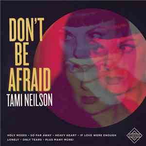 Tami Neilson - Don´t Be Afraid download flac mp3