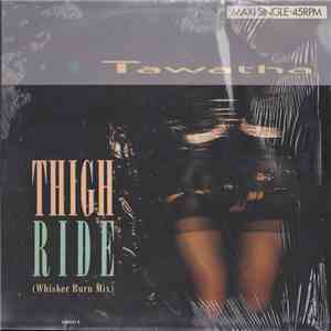 Tawatha - Thigh Ride (Whisker Burn Mix) download flac mp3
