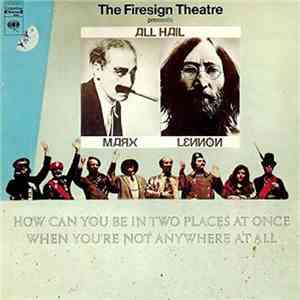 The Firesign Theatre - How Can You Be In Two Places At Once When You're Not Anywhere At All? download flac mp3