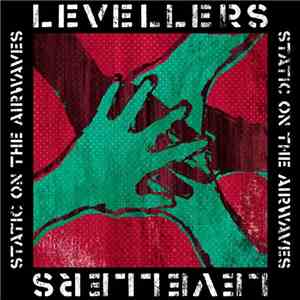 The Levellers - Static On The Airwaves download flac mp3
