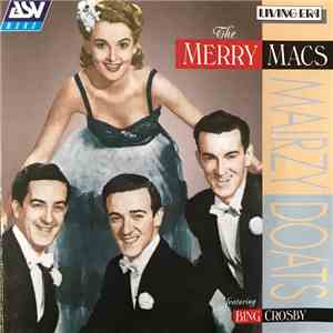 The Merry Macs Featuring Bing Crosby - Mairzy Doats download flac mp3