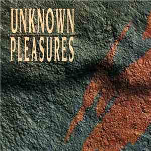 Unknown Pleasures - Up download flac mp3