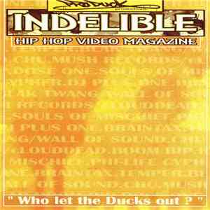 Various - Indelible Hip Hop Video Magazine download flac mp3