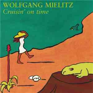 Wolfgang Mielitz - Crusin' On Time download flac mp3