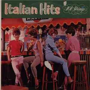 101 Strings - Italian Hits download flac mp3