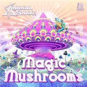Ananda Shake - Magic Mushrooms flac mp3 download
