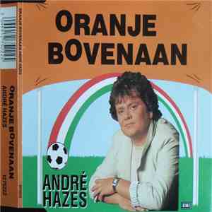 André Hazes - Oranje Bovenaan download flac mp3
